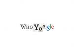 ""     WhoYOUgle